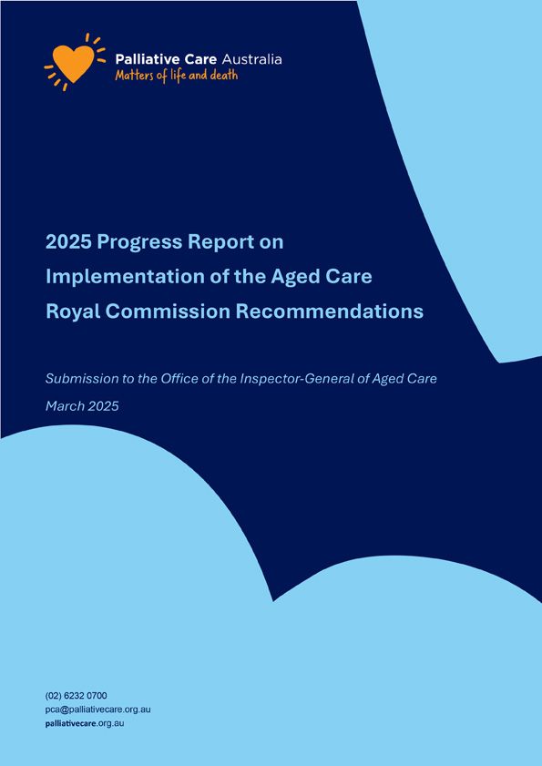 OIGAC 2025 progress report – Submission – Palliative Care Australia